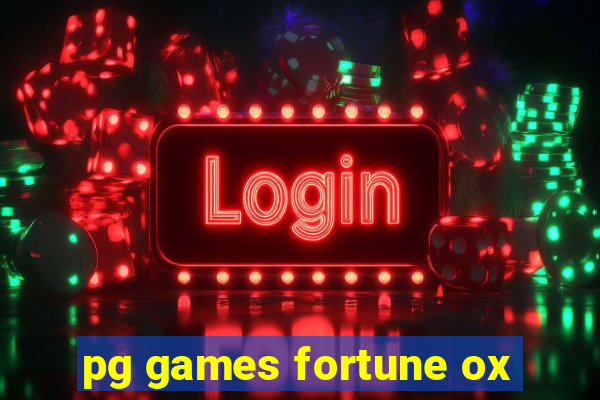 pg games fortune ox